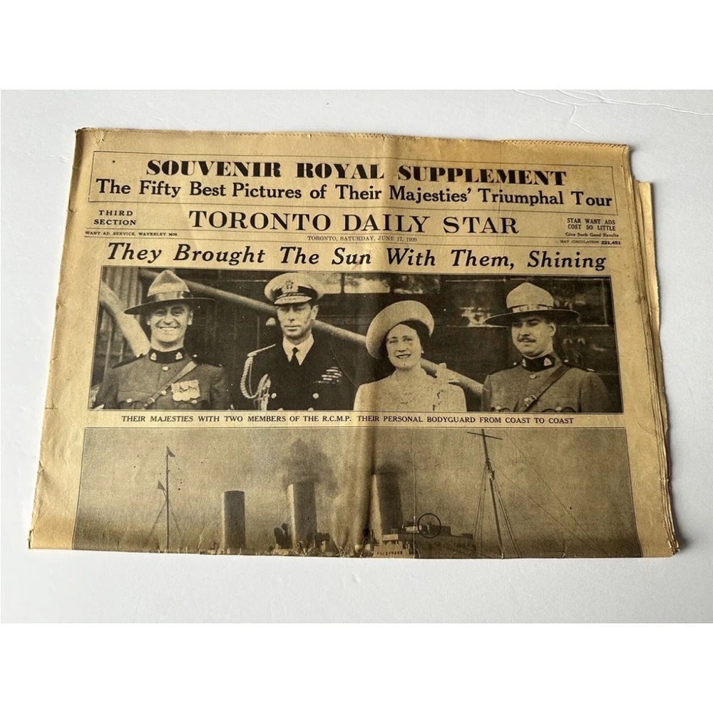 1939 Toronto Daily Star - (June17)
- Their Majesties
Triumphal Tour Newspaper